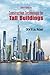 Construction Technology For Tall Buildings by Michael Yit Lin Chew
