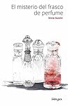 El misterio del frasco de perfume by Anne Austin