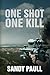 One Shot One Kill (On The Edge action suspense)