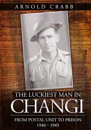 The Luckiest Man in Changi (Paperback)