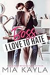 Boss I Love to Hate