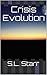 Crisis Evolution
