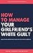 How to Manage Your Girlfrie...