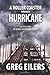 A Roller Coaster Through a Hurricane by Greg Eilers