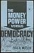 The Money Power Versus Demo...