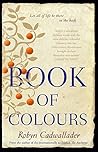 Book of Colours by Robyn Cadwallader