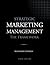 Strategic Marketing Management: The Framework