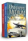 The Unhappy Medium: Books 1 and 2