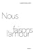 Nous faisons l'amour by Jonathan Lamy
