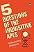 5 Questions of the Inquisitive Ape