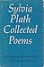 Collected poems by Sylvia Plath Collected poems by Sylvia Plath