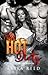 Hot and Dirty (Men of Infer...