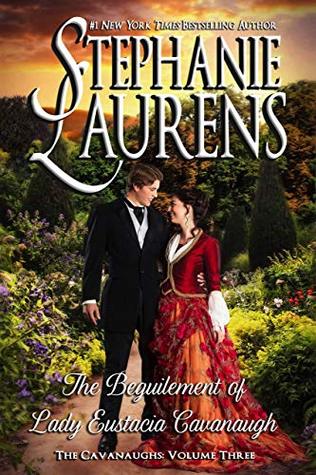 The Beguilement of Lady Eustacia Cavanaugh (The Cavanaughs #3)