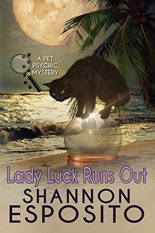 Lady Luck Runs Out (A Pet Psychic Mystery 2)