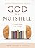 Conversations with God in a Nutshell: A Pocket Guide to the Dialogue