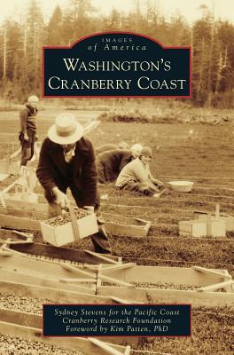Washington's Cranberry Coast (Hardcover)