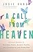 A Call From Heaven: Persona...