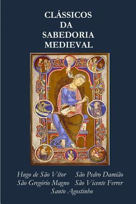 Clássicos da Sabedoria Medieval