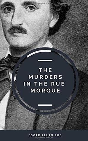 The Murders in the Rue Morgue