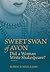 Sweet Swan of Avon: Did a W...