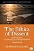 The Ethics of Dissent by Rosemary O'Leary