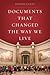 Documents That Changed the Way We Live