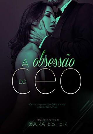 A obsessão do CEO: Livro 2 — Irmãos González (Portuguese Edition)