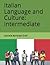 Italian Language and Culture: Intermediate