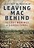 Leaving Mac Behind: The Lost Marines of Guadalcanal