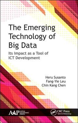 The Emerging Technology of Big Data: Its Impact as a Tool for ICT Development
