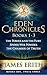 Eden Chronicles Books 1-3