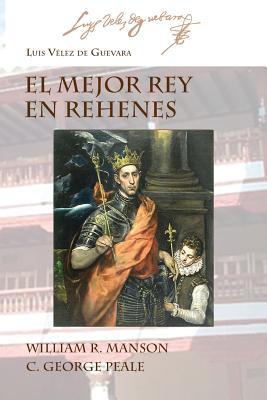 El Mejor Rey En Rehenes