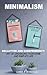Minimalism: 2 Manuscripts D...