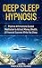 Deep Sleep Hypnosis: Positi...