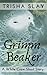 Grimm Beaker (A White Crow Short Story)