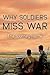 Why Soldiers Miss War: The Journey Home