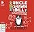Uncle Shawn and Bill and the Almost Entirely Unplanned Adventure: 1