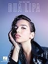 Dua Lipa Piano/Vocal/Guitar Songbook | 17 Songs from Self-Titled Album | Sheet Music for Piano, Voice, and Guitar | Perfect Gift for Pianists and Music Lovers | Grammy Award-Winning Artist Dua Lipa Piano/Vocal/Guitar Songbook | 17 Songs from Self-Titled Album | Sheet Music for Piano, Voice, and Guitar | Perfect Gift for Pianists and Music Lovers | Grammy Award-Winning Artist