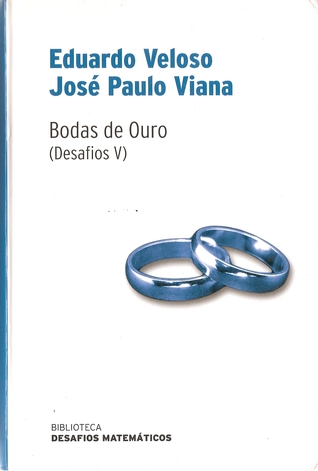 Bodas de Ouro (Desafios V)