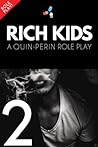 Rich Kids 2 by Quin
