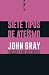 Siete tipos de ateísmo (Spanish Edition)
