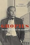 Gropius: The Man ...