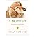 A Big Little Life by Dean Koontz