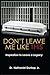 Don't Leave Me Like This by Nathaniel Dunlap Jr.