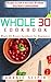 Whole 30 Cookbook by Bonnie Scipio