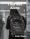 I Am Not Alone