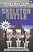 Skeleton Battle: The Unofficial Minecrafters Academy Series, Book Two