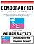 Democracy 101 by William Baptiste