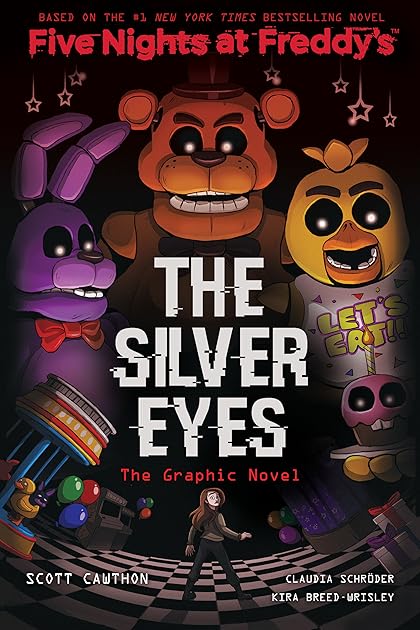 The Silver Eyes (Five Nights at Freddy's Graphic Novel #1) (Five Nights at Freddy’s Graphic Novels)