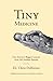 Tiny Medicine by Chris DeRienzo Tiny Medicine by Chris DeRienzo